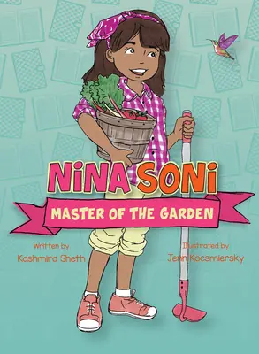 Nina Soni, A kert mestere - Nina Soni, Master of the Garden