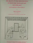 Az állami szervezetek eredete az őskori Fars-fennsíkon, Dél-Iránban: Tall-E Bakunban végzett ásatások - The Origins of State Organisations in Prehistoric Highland Fars, Southern Iran: Excavations at Tall-E Bakun