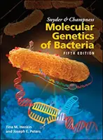 Snyder and Champness Molecular Genetics of Bacteria (A baktériumok molekuláris genetikája) - Snyder and Champness Molecular Genetics of Bacteria