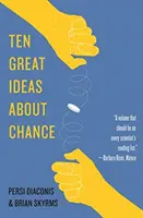 Tíz nagyszerű gondolat a véletlenről - Ten Great Ideas about Chance