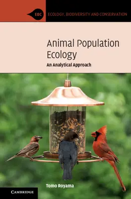 Állati populációökológia: Egy analitikus megközelítés - Animal Population Ecology: An Analytical Approach