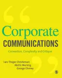 Vállalati kommunikáció: Egyezmény, komplexitás és kritika - Corporate Communications: Convention, Complexity, and Critique