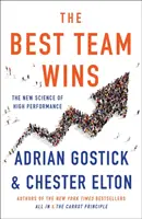 A legjobb csapat nyer: A nagyteljesítmény új tudománya - The Best Team Wins: The New Science of High Performance