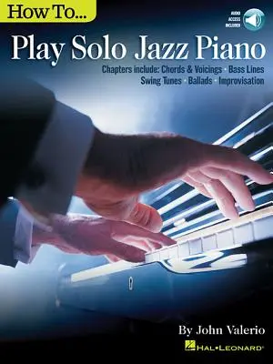 Hogyan játsszunk szóló jazz-zongorát - How to Play Solo Jazz Piano