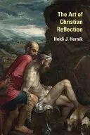 A keresztény elmélkedés művészete - The Art of Christian Reflection