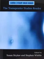 The Transgender Studies Reader 1&2 Bundle (Transznemű tanulmányok olvasmánycsomag) - The Transgender Studies Reader 1&2 Bundle