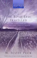 Kevésbé járt út - A szeretet, a hagyományos értékek és a lelki növekedés új pszichológiája - Road Less Travelled - A New Psychology of Love, Traditional Values and Spiritual Growth