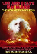 Élet és halál a Marson: Az új Mars-szintézis - Life and Death on Mars: The New Mars Synthesis