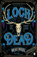 A holtak tava - Frey & McGray 4. könyv - Loch of the Dead - Frey & McGray Book 4