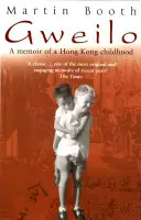 Gweilo: Egy hongkongi gyermekkor emlékei - Gweilo: Memories Of A Hong Kong Childhood