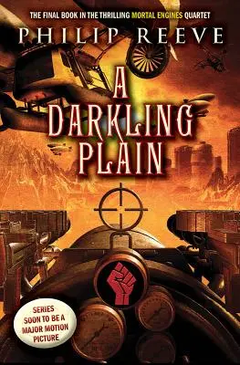 A Darkling Plain (Mortal Engines, 4. könyv), 4. - A Darkling Plain (Mortal Engines, Book 4), 4