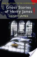 Henry James szellemtörténetei - Ghost Stories of Henry James