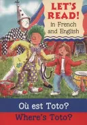 Hol van Totó?/Ou est Toto ? - Where's Toto?/Ou est Toto ?