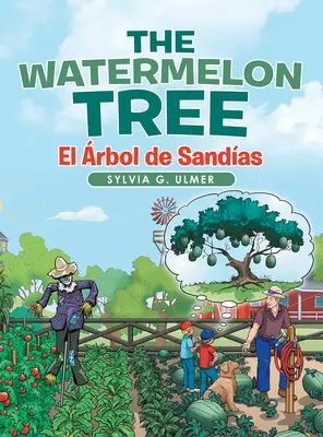 A görögdinnyefa: El rbol De Sandas - The Watermelon Tree: El rbol De Sandas