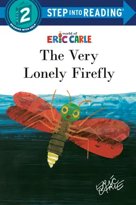 A nagyon magányos szentjánosbogár - The Very Lonely Firefly