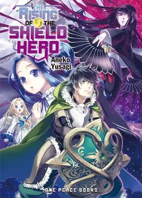 A pajzshős felemelkedése, 3. kötet - The Rising of the Shield Hero, Volume 3