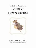 Příběh myšáka Johnnyho - The Tale of Johnny Town-Mouse
