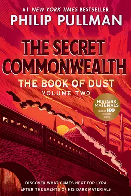 The Book of Dust: The Secret Commonwealth (A por könyve, 2. kötet) - The Book of Dust: The Secret Commonwealth (Book of Dust, Volume 2)