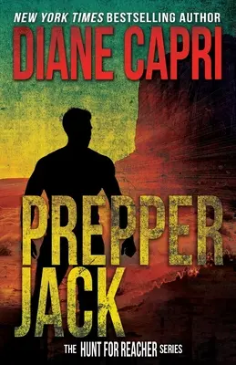 Prepper Jack: Jack Reacher vadászata sorozat - Prepper Jack: The Hunt for Jack Reacher Series