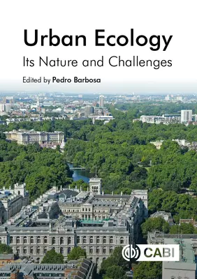 Városi ökológia: Természet és kihívások - Urban Ecology: Its Nature and Challenges