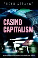 Kaszinókapitalizmus: Matthew Watson bevezetőjével - Casino capitalism: With an introduction by Matthew Watson