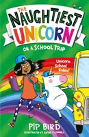 A legcsintalanabb egyszarvú az iskolai kiránduláson - Naughtiest Unicorn on a School Trip