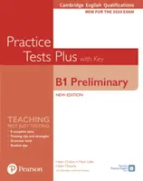 Cambridge English Qualifications: B1 Preliminary New Edition Practice Tests Plus Student's Book with key (B1 előzetes új kiadású gyakorló tesztek plusz tanulói könyv, kulccsal) - Cambridge English Qualifications: B1 Preliminary New Edition Practice Tests Plus Student's Book with key