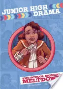 Az iskolai musical összeomlása - The School Musical Meltdown