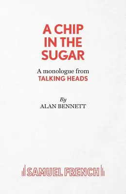 A Chip in the Sugar - Egy monológ a Talking Headsből - A Chip in the Sugar - A monologue from Talking Heads