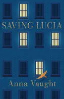 LUCIA MEGMENTÉSE - SAVING LUCIA