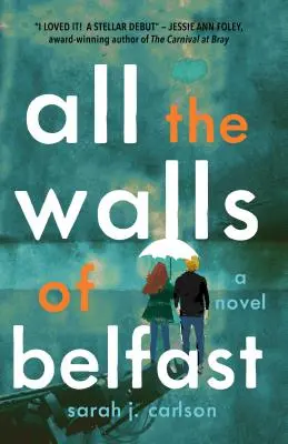 Belfast összes fala - All the Walls of Belfast