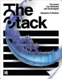 A verem: A szoftverekről és a szuverenitásról - The Stack: On Software and Sovereignty