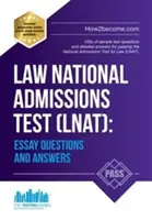 Jogi nemzeti felvételi vizsga (LNAT): Esszékérdések és válaszok - Law National Admissions Test (LNAT): Essay Questions and Answers