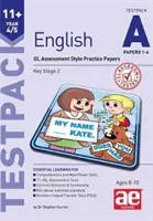 11+ English Year 4/5 Testpack a Papers 1-4 - GL Assessment Style Practice Papers (GL értékelési stílusú gyakorló feladatlapok) - 11+ English Year 4/5 Testpack a Papers 1-4 - GL Assessment Style Practice Papers
