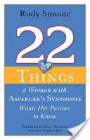 22 dolog, amit egy Asperger-szindrómás nő szeretne, ha a párja tudna róla - 22 Things a Woman with Asperger's Syndrome Wants Her Partner to Know