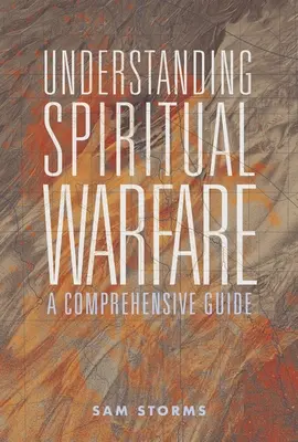 A lelki hadviselés megértése: A Comprehensive Guide - Understanding Spiritual Warfare: A Comprehensive Guide