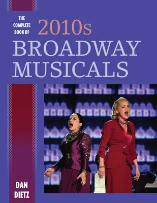 A 2010-es évek Broadway-musicaljeinek teljes könyve - The Complete Book of 2010s Broadway Musicals