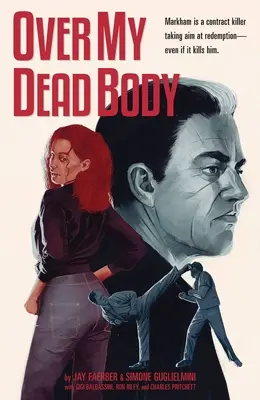 Csak a holttestemen át - Over My Dead Body