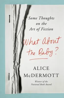 Mi lesz a babával? Néhány gondolat a fikció művészetéről - What about the Baby?: Some Thoughts on the Art of Fiction