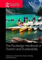 The Routledge Handbook of Tourism and Sustainability (A turizmus és a fenntarthatóság Routledge-kézikönyve) - The Routledge Handbook of Tourism and Sustainability