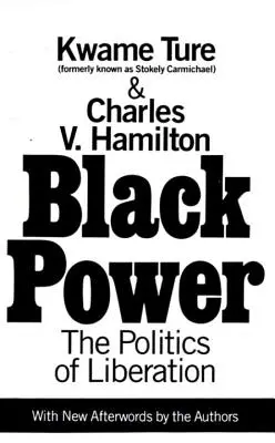 Fekete hatalom: A felszabadítás politikája Amerikában - Black Power: Politics of Liberation in America