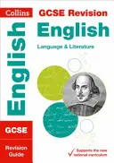 Collins GCSE Revision and Practice - New 2015 Curriculum Edition -- GCSE English Language and English Literature: Revíziós útmutató - Collins GCSE Revision and Practice - New 2015 Curriculum Edition -- GCSE English Language and English Literature: Revision Guide