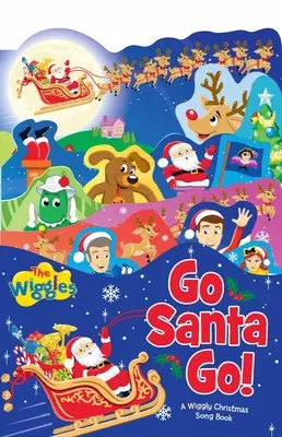 Go Santa Go!: A Wiggly Christmas Song Book