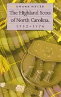 Észak-Karolina felföldi skótjai, 1732-1776 - The Highland Scots of North Carolina, 1732-1776