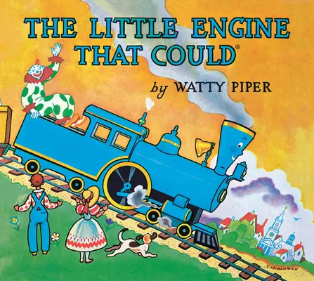 A kis mozdony, amelyik tudott: A Mini Edition - The Little Engine That Could: A Mini Edition