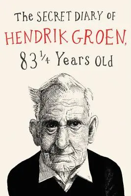 Hendrik Groen titkos naplója - The Secret Diary of Hendrik Groen