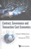 Szerződés, kormányzás és tranzakciós költségek közgazdaságtana - Contract, Governance and Transaction Cost Economics