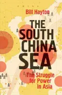A Dél-kínai-tenger: A hatalmi harc Ázsiában - The South China Sea: The Struggle for Power in Asia