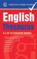 Webster's Word Power English Thesaurus - A-Z alternativních slov - Webster's Word Power English Thesaurus - A-Z of Alternative Words