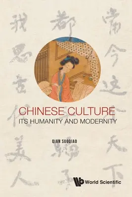 Kínai kultúra: Humanitás és modernitás - Chinese Culture: Its Humanity and Modernity